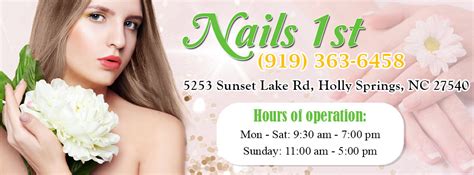 nails first holly springs|nails 1st an ninh.